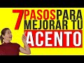 7 pasos para mejorar tu acento en español