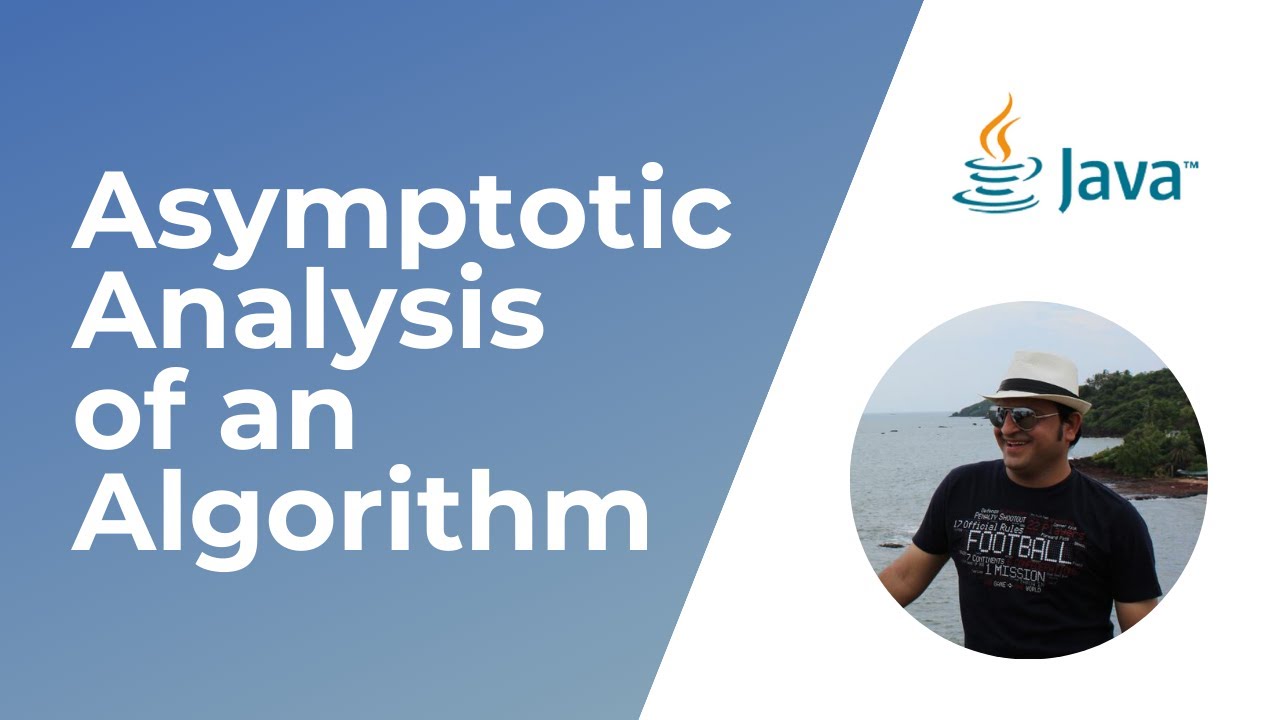Asymptotic Analysis of an Algorithm - YouTube