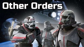 What other Orders existed besides Order 66.....