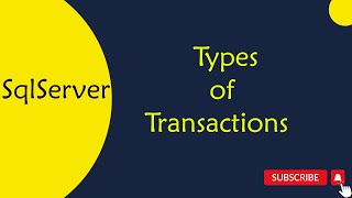 52 .Types of Transactions in SQL Server in Telugu