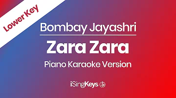 Zara Zara - Bombay Jayashri  - Piano Karaoke Instrumental - Lower Key