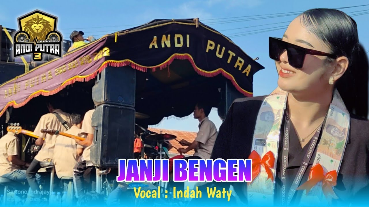 JANJI BENGEN VOC. INDAH WATY FT ANDI PUTRA 3 SHOW SARADAN GABUS KULON INDRAMAYU 