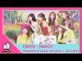 TWICE - FANCY (Hidden/Background & Lead Vocals + Ad-libs)