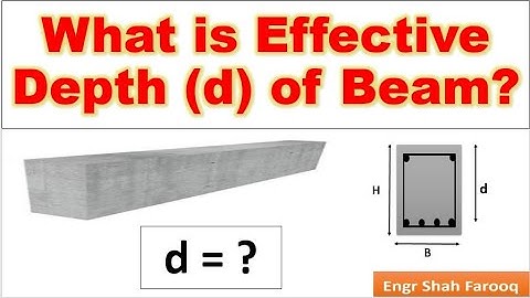 What is Effective Depth (d) of Beam? | How to find Effective Depth (d) of a Beam | RCC Design
