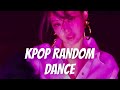 KPOP RANDOM PLAY DANCE [NEW+ICONIC SONGS] | NO COUNTDOWN