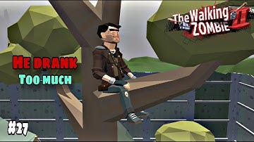 he drank too much | | part 27 | | The walking zombie 2 game play #gaming #deshigamerz