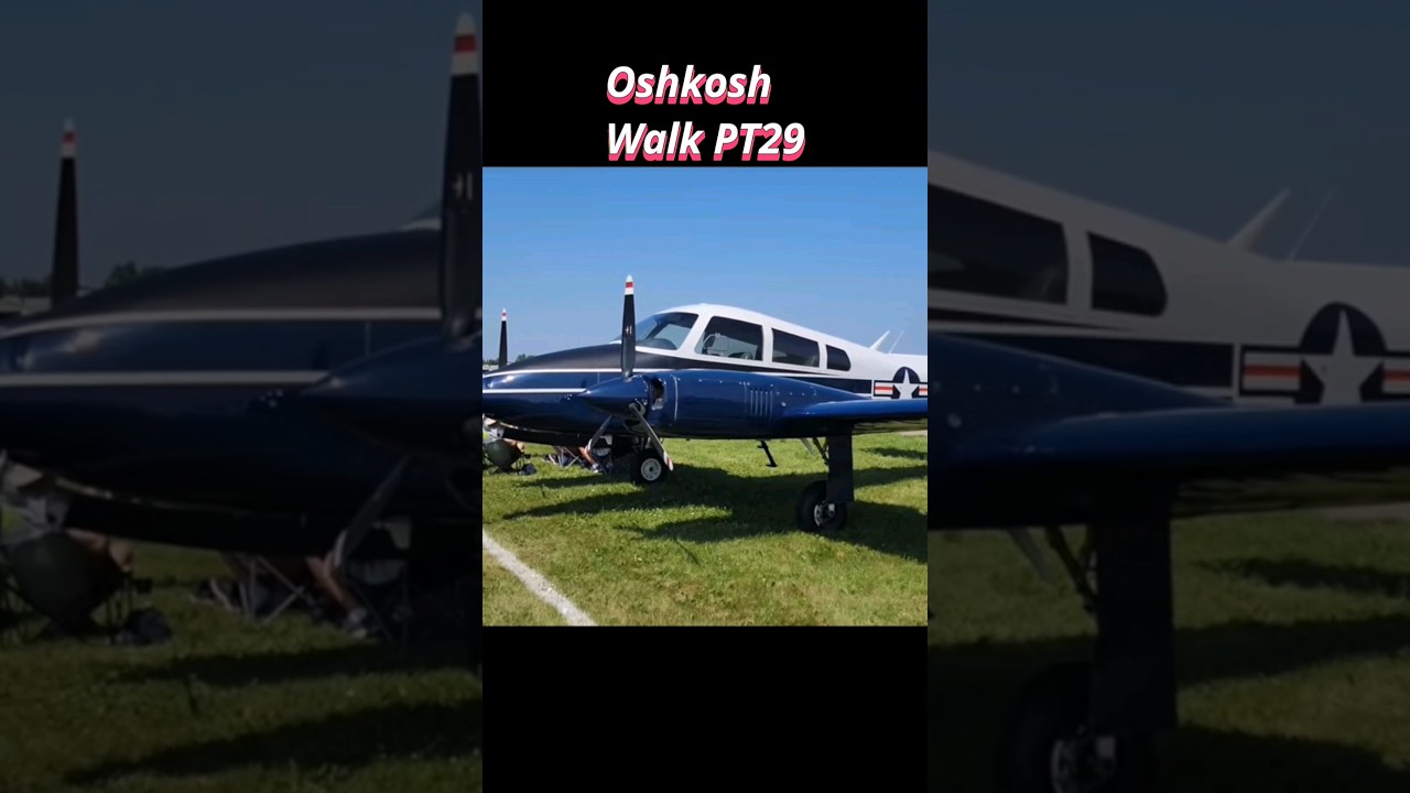 Oshkosh Walk PT29 USAF Cessna 310