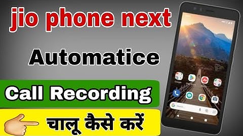 Jio phone next mein call recording kaise karen || how to call recording in jio phone next