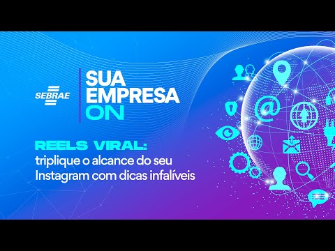 REELS VIRAL: TRIPLIQUE O ALCANCE DO SEU INSTAGRAM COM DICAS INFALÍVEIS