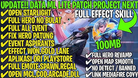 Data Ml Lite 100Mb Full Event Terbaru Patch Project Next | Ml Lite | Cara Atasi Lag & Patah Patah