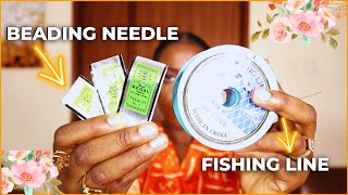 HOW TO CHOOSE THE RIGHT BEADING NEEDLE AND FISHING
