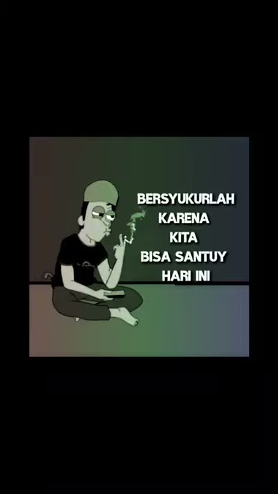 Story Wa Santuy Keren Tiktok