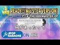 [歌詞・音程バーカラオケ/練習用] 765PRO ALLSTARS - READY!!(M@STER VERSION)(アニメ『THE iDOLM@STER』OP) 【原曲キー(-2)】