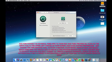 HOW TO BACK UP YOUR MAC WITH TIME MACHINE AND SET ENCRYPTION OPTIONS ON MAC IN HIGH SIERRA