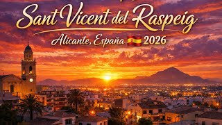 📍ALICANTE, SANT VICENT del RASPEIG, ESPAÑA 🇪🇸 2026