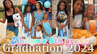 I CANT BELIVE I HAVE A 6 GRADER🥹 NOW....KAILYN'S 5TH GRADE GRADUATION 2024🎉👩🏽‍🎓