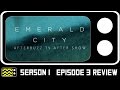 Emerald City Season 1 Episode 3 Review & After Show | AfterBuzz TV