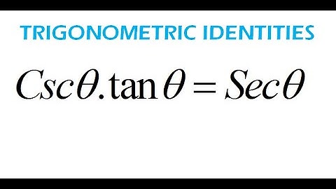 How to Verify Trigonometric Identities csc x.tan x=secx - Trigonometry