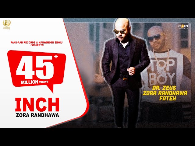 INCH - Zora Randhawa - Dr. Zeus Ft. Fateh || Panj-aab Records || Merci Records #Video Song 2020 class=