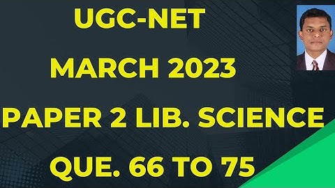 UGC-NET 2023 PAPER 2 LIBRARY AND INFORMATION SCIENCE QUESTION 66-75 #atulnagarkar
