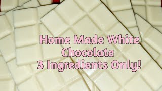 HOW TO MAKE HOMEMADE WHITE CHOCOLATE|CHOCOLATE BUSINESS IDEA