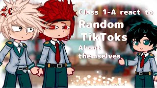 Class 1A react to Random TikToks about themselves•||^MHA×||•→Katsuki Birthday special←•||`Enjoy~