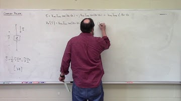 ELEN 223 - Lecture 18, Part I - Complex Power in Steady State Sinusoidal Circuits