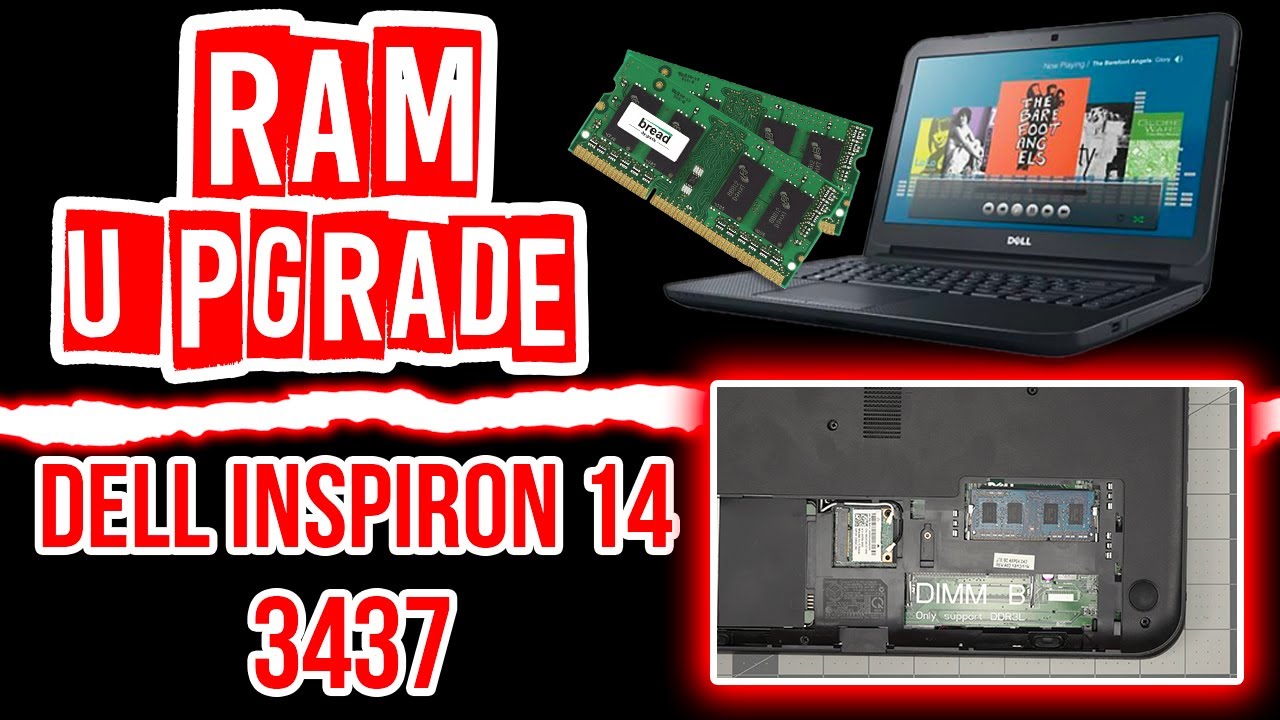 Dell Computer Ram Upgrade How to Upgrade RAM on Dell Inspiron 14 3437 Laptop – Boost Performance ...