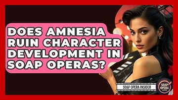 Does Amnesia Ruin Character Development In Soap Operas? - Soap Opera Insider