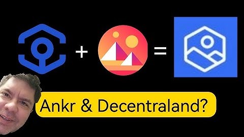Ankr & Decentraland? Appchains?