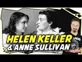 La increíble vida de HELEN KELLER, la sorda y ciega que conquistó al mundo