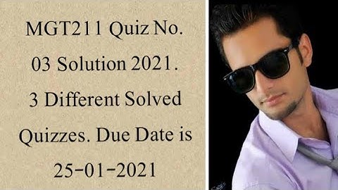 MGT211 Quiz No.03 Solution 2021. Mgt211 solved quiz 3 2021, mgt211 quiz 3 solution 2021