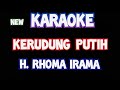 Kerudung putih rhoma irama karaoke original dangdut