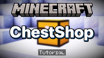 Easily Create Shops In Minecraft With ChestShop