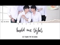 Off chainon   hold me tight osttharntype the series easy lyric  engsub