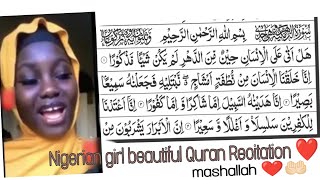 Nigerian girl hasina Quran Recitation, Surah Al insaan or dahr ❤️