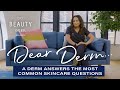 A Dermatologist Answers The Most Common Questions She’s Asked | Dear Derm | Well+Good