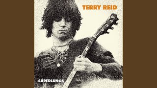 Video thumbnail of "Terry Reid - Superlungs My Supergirl (2004 Remaster)"