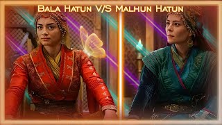 Bala Hatun V/S Malhun Hatun 🔥🔥🔥 #balahatun #malhunhatun #turkey #kurulusosman