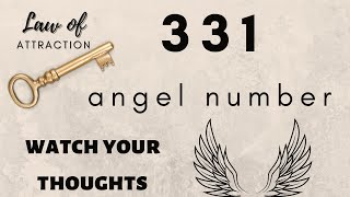 Celebrity Angel Number 331 TODAYS MESSAGE! KEEP YOUR THOUGHTS POSITIVE! Numerology 331 Law of Attraction Profile