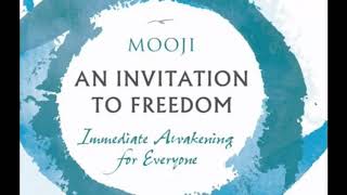 MoojiAn Invitation to Freedom: Immediate Awakening for Everyone