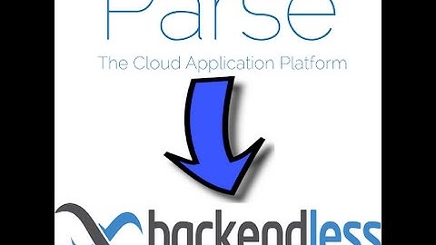 Migrar parse a backendless ESPAÑOL #1