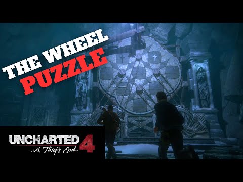 UNCHARTED 4 : A THIEF'S END | HOW TO SOLVE THE WHEEL PUZZLE ?