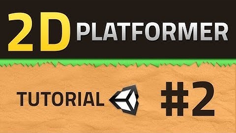 2. How to make a 2D Platformer - Unity Tutorial