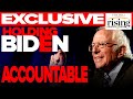 Bernie Sanders Exclusive: My 100 Day Plan To Hold Biden ACCOUNTABLE