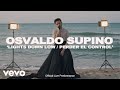Osvaldo supino  live for vevo  lights down low  perder el control