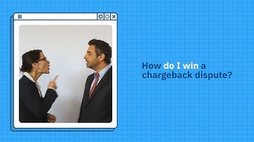 How do I win a chargeback dispute?