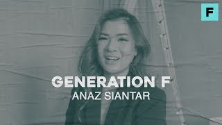 Generation F : Anaz Siantar