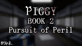 Official Piggy: Book 2 Soundtrack | Chapter 1 \