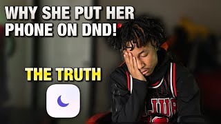 THE REAL reason her phone on dnd